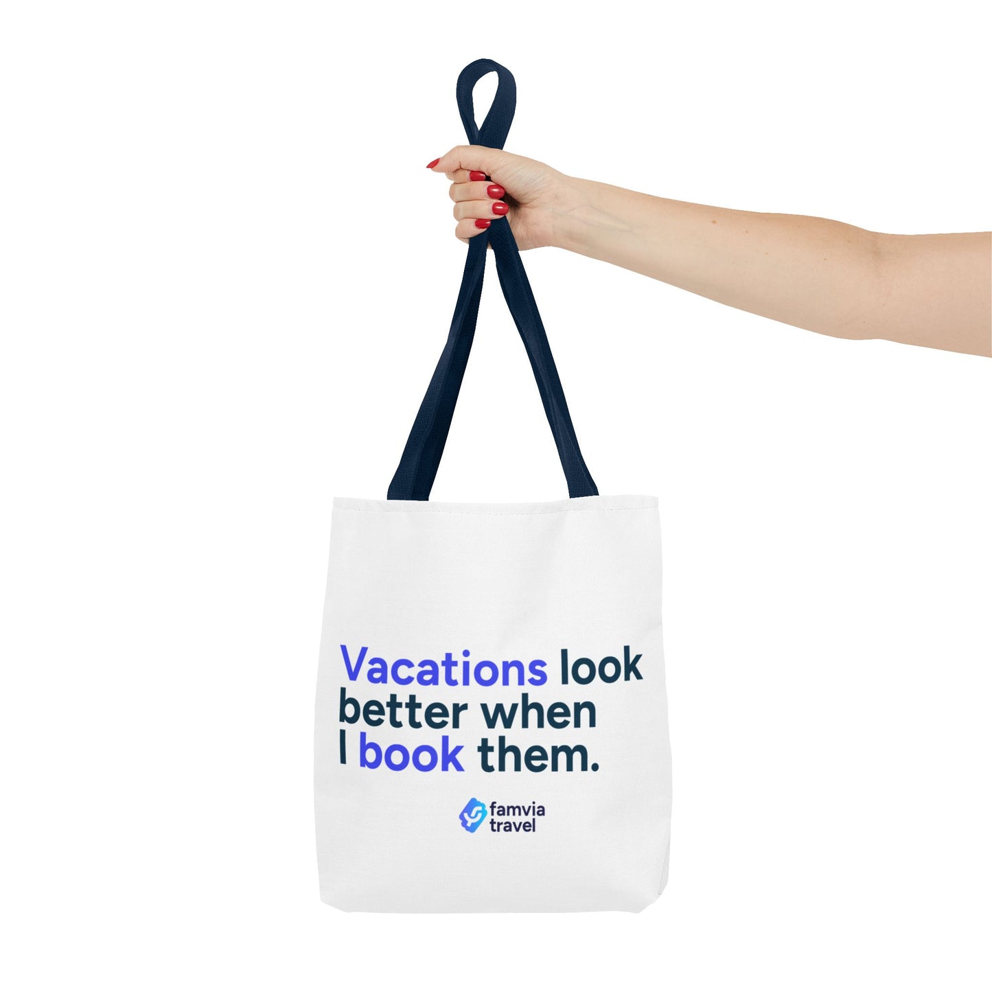 "Vacations Look Better When I Book Them" - Tote Bag