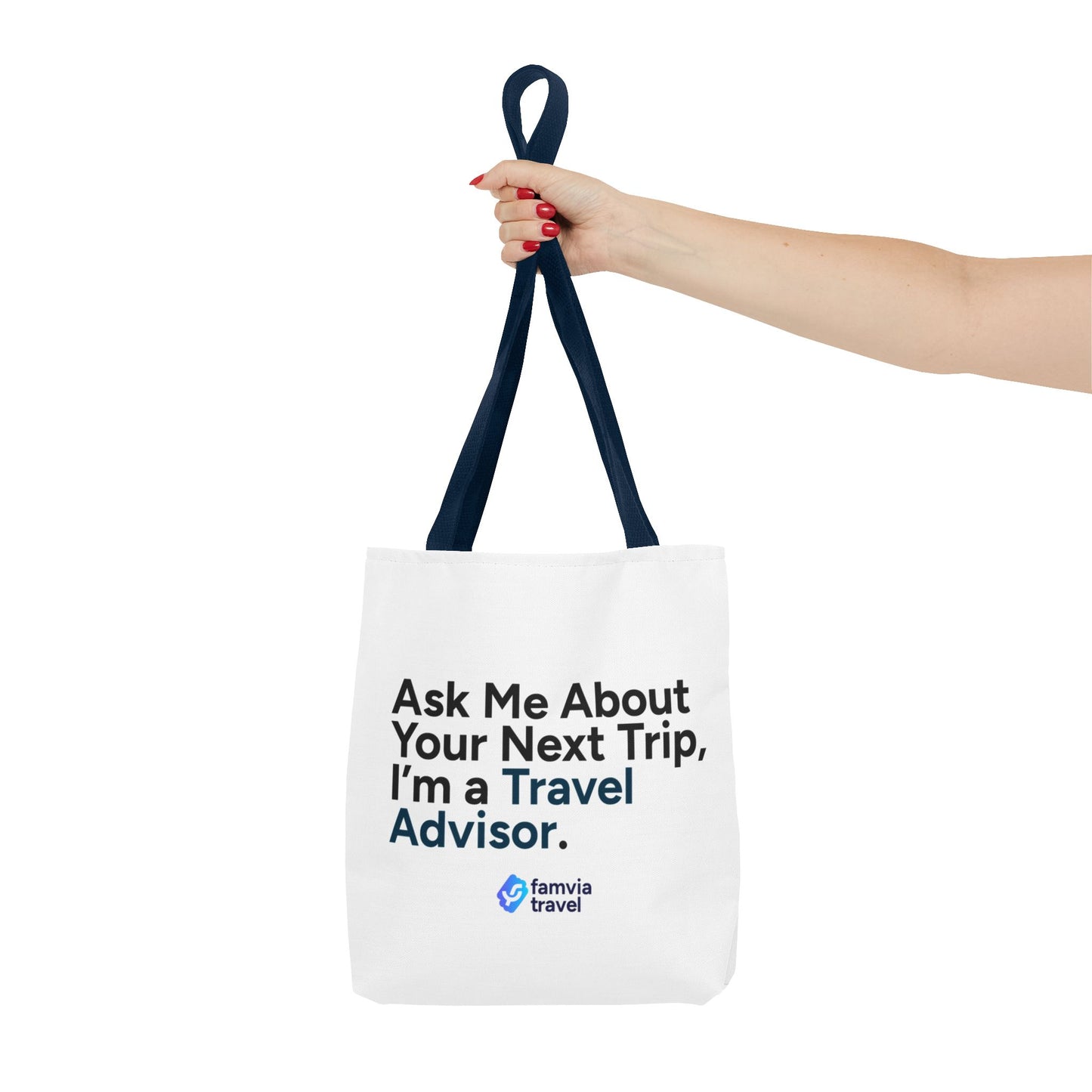"Ask Me About Your Next Trip" - Tote Bag