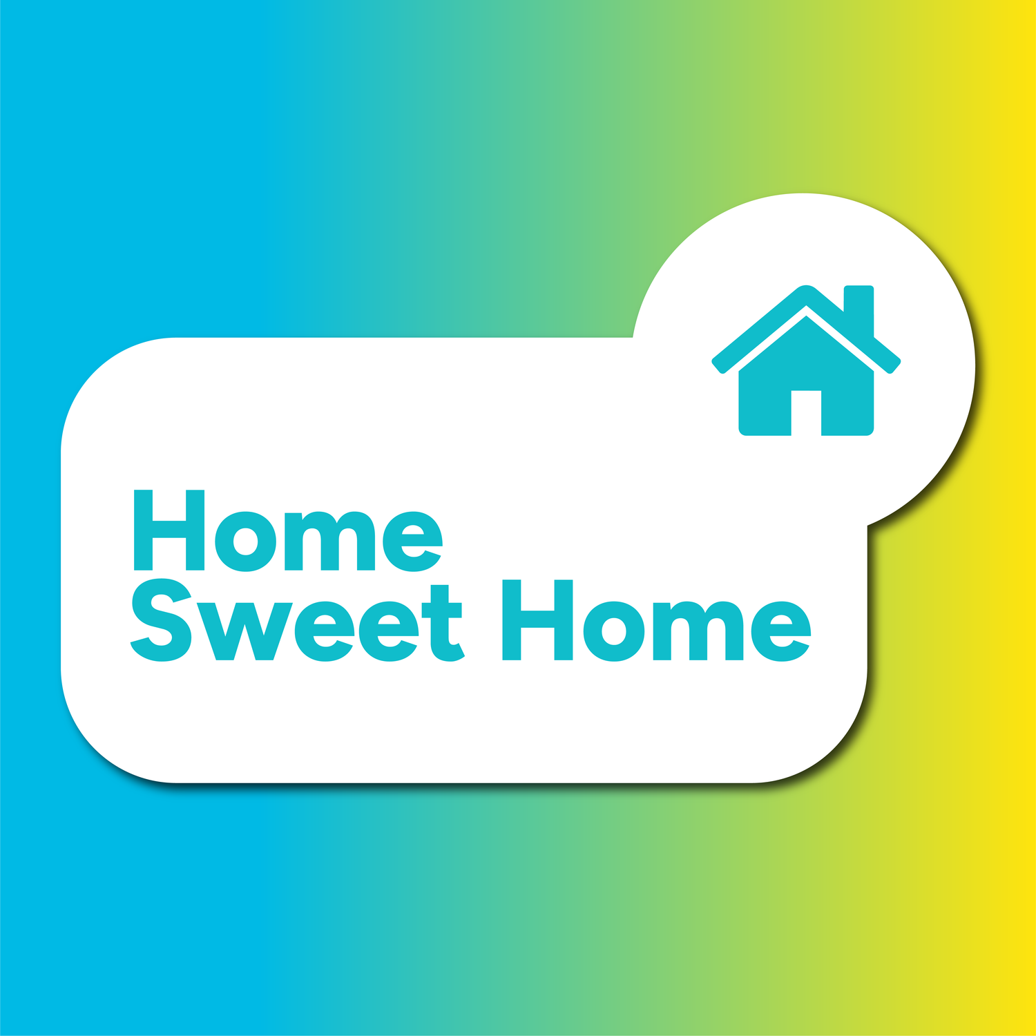 Home Sweet Home