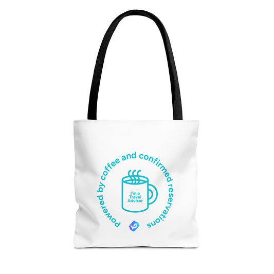 "Powered By Coffee & Confirmed Reservations" - Tote Bag