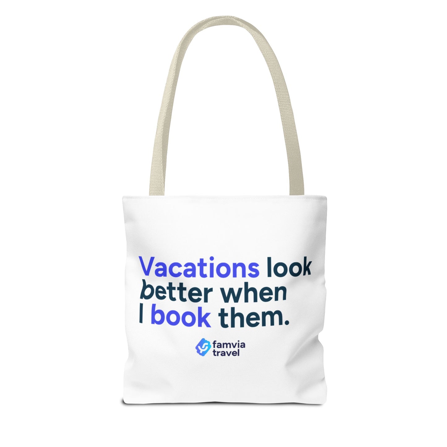"Vacations Look Better When I Book Them" - Tote Bag