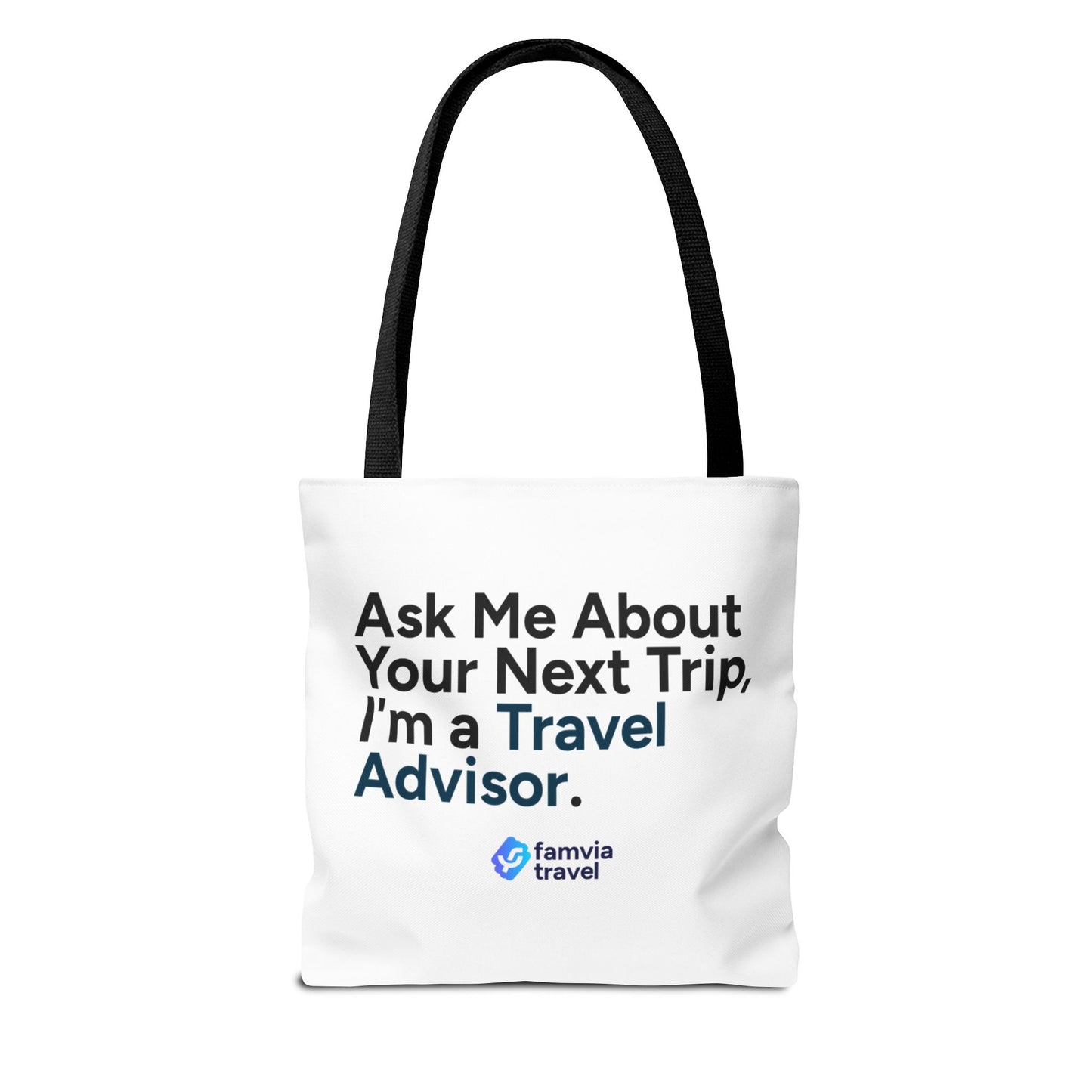 "Ask Me About Your Next Trip" - Tote Bag