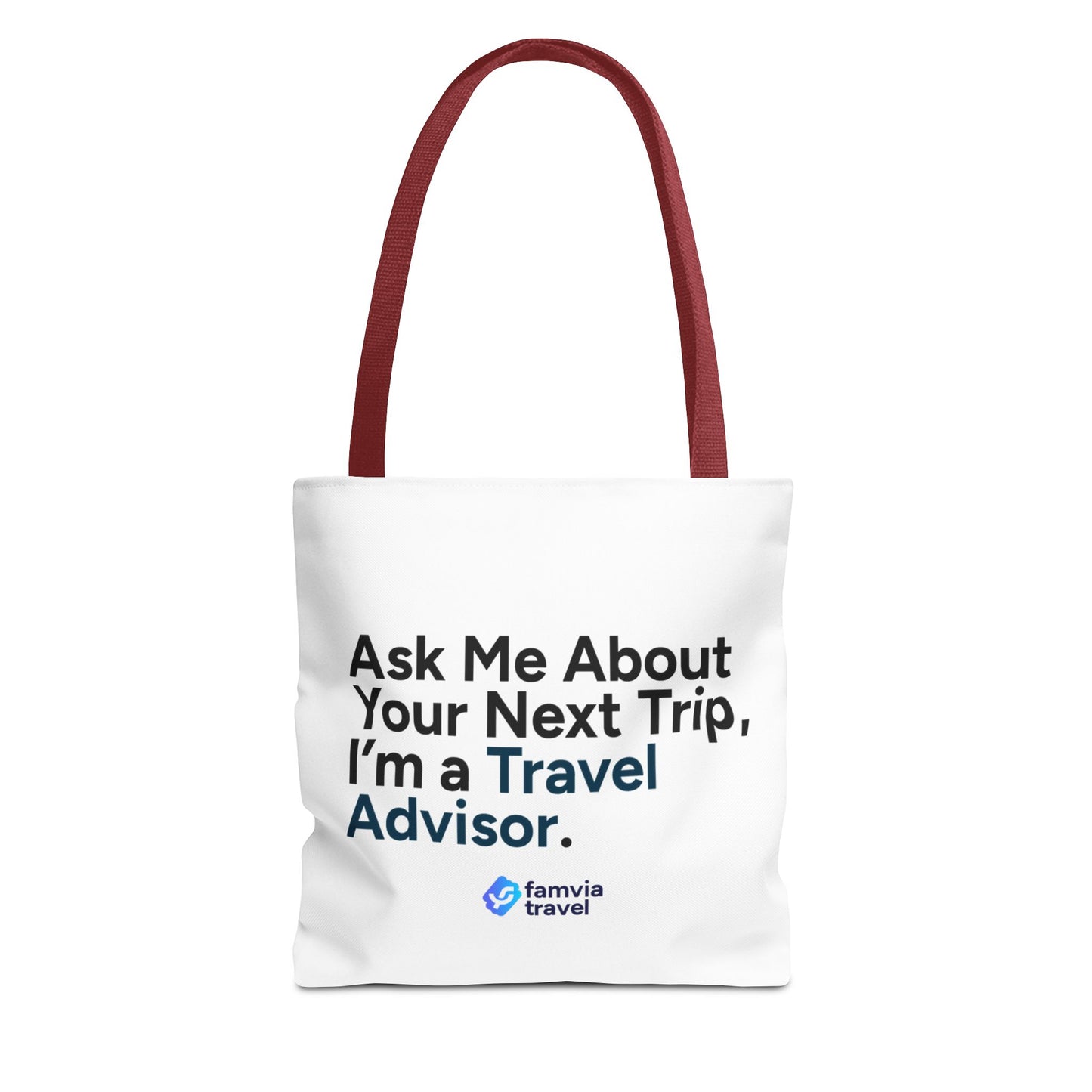 "Ask Me About Your Next Trip" - Tote Bag