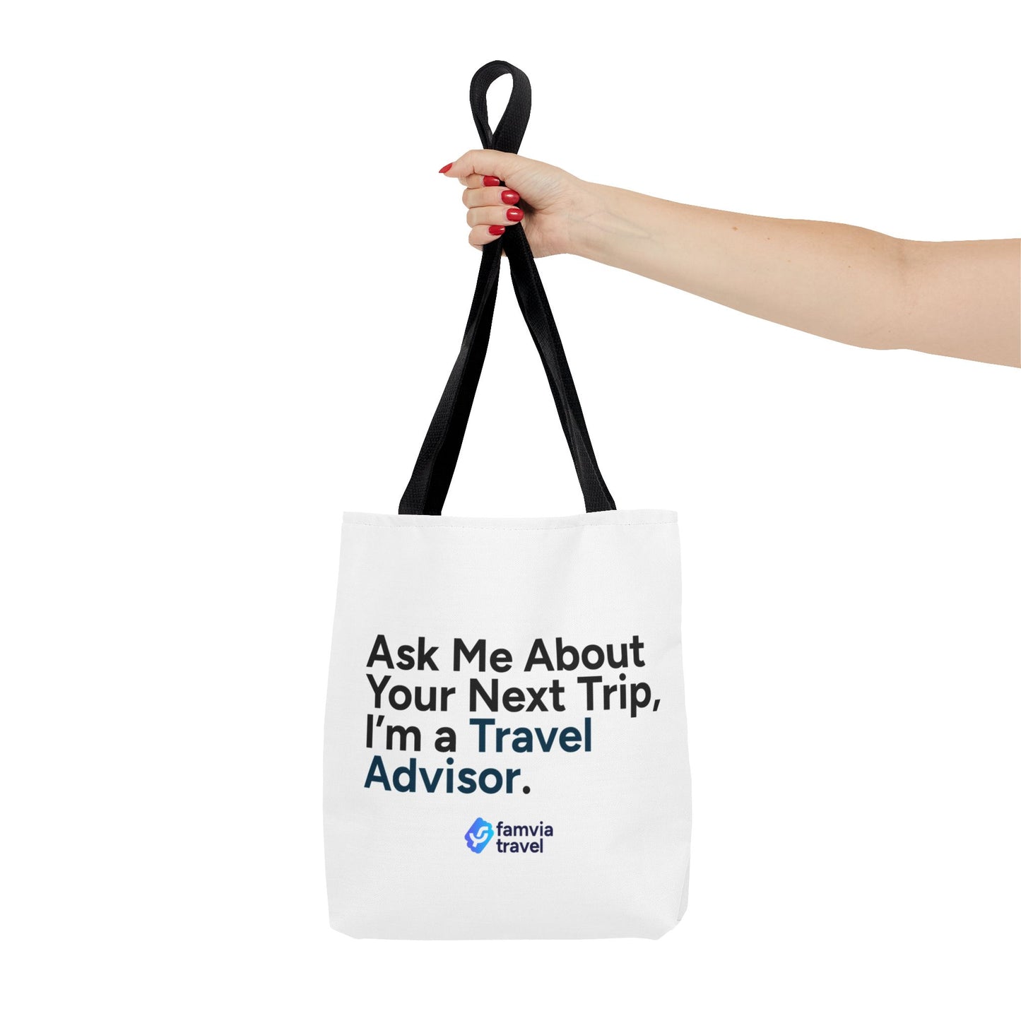 "Ask Me About Your Next Trip" - Tote Bag