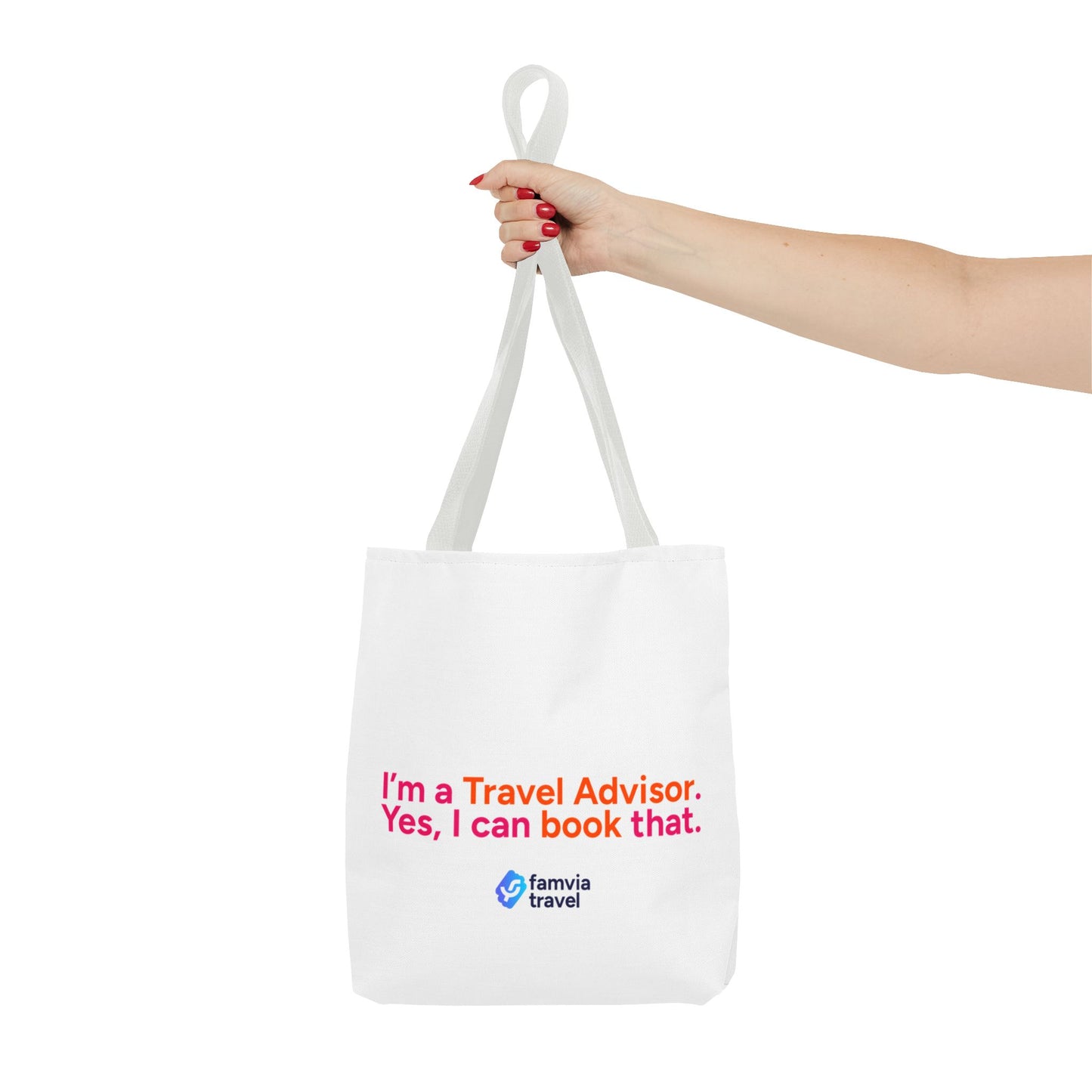 "I'm a Travel Advisor. Yes, I can book that." - Tote Bag