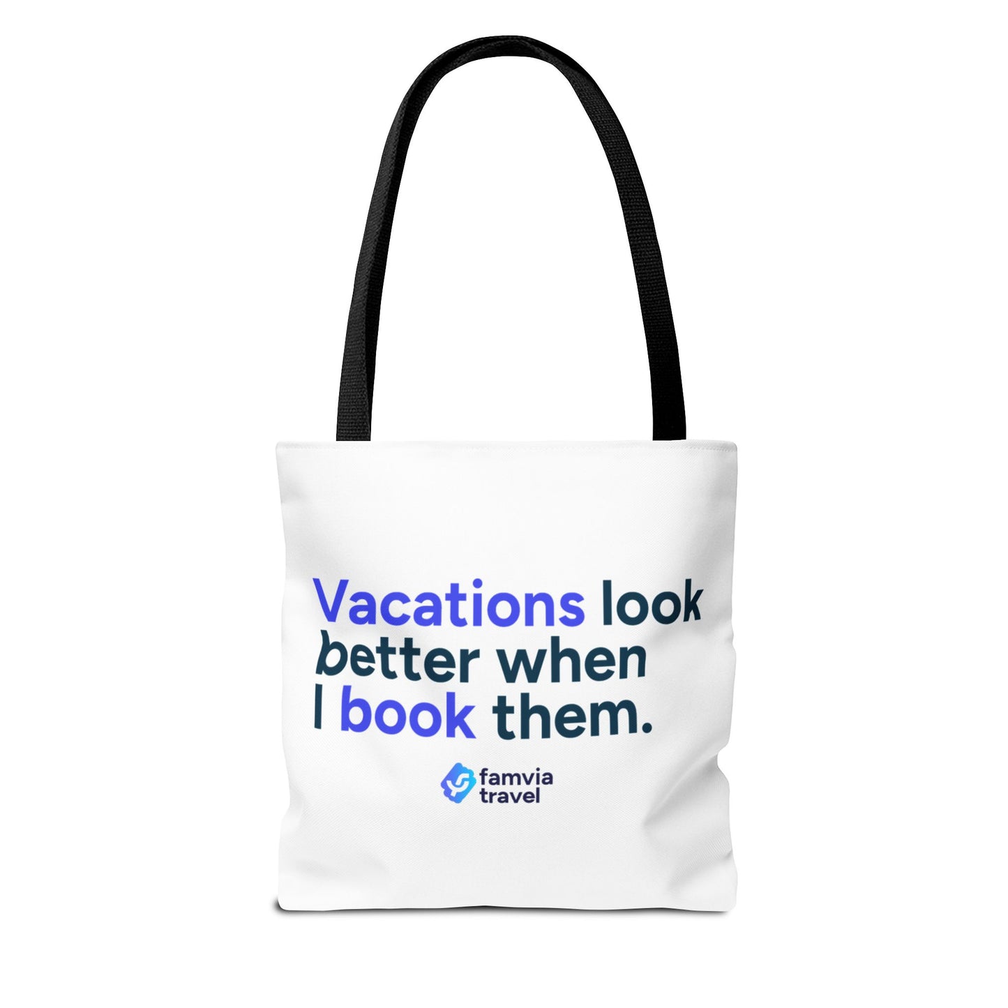 "Vacations Look Better When I Book Them" - Tote Bag