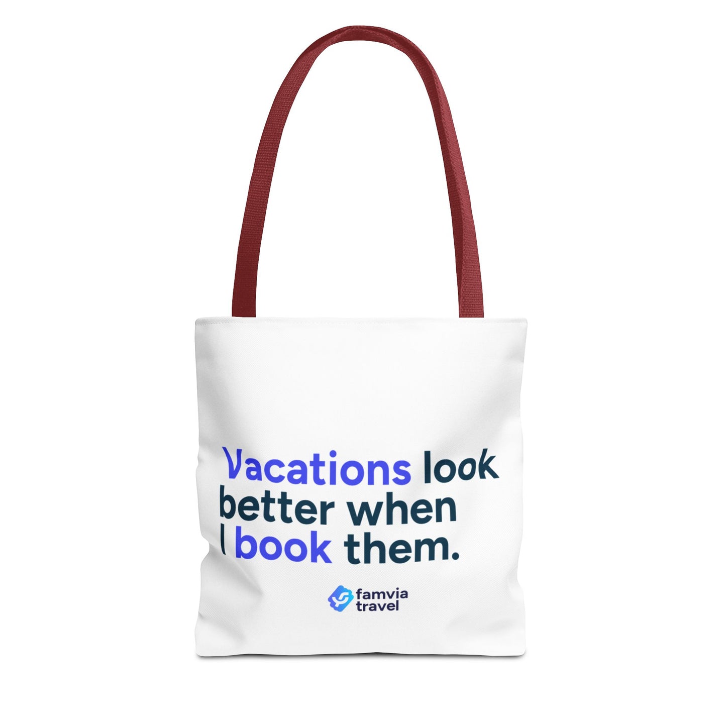 "Vacations Look Better When I Book Them" - Tote Bag