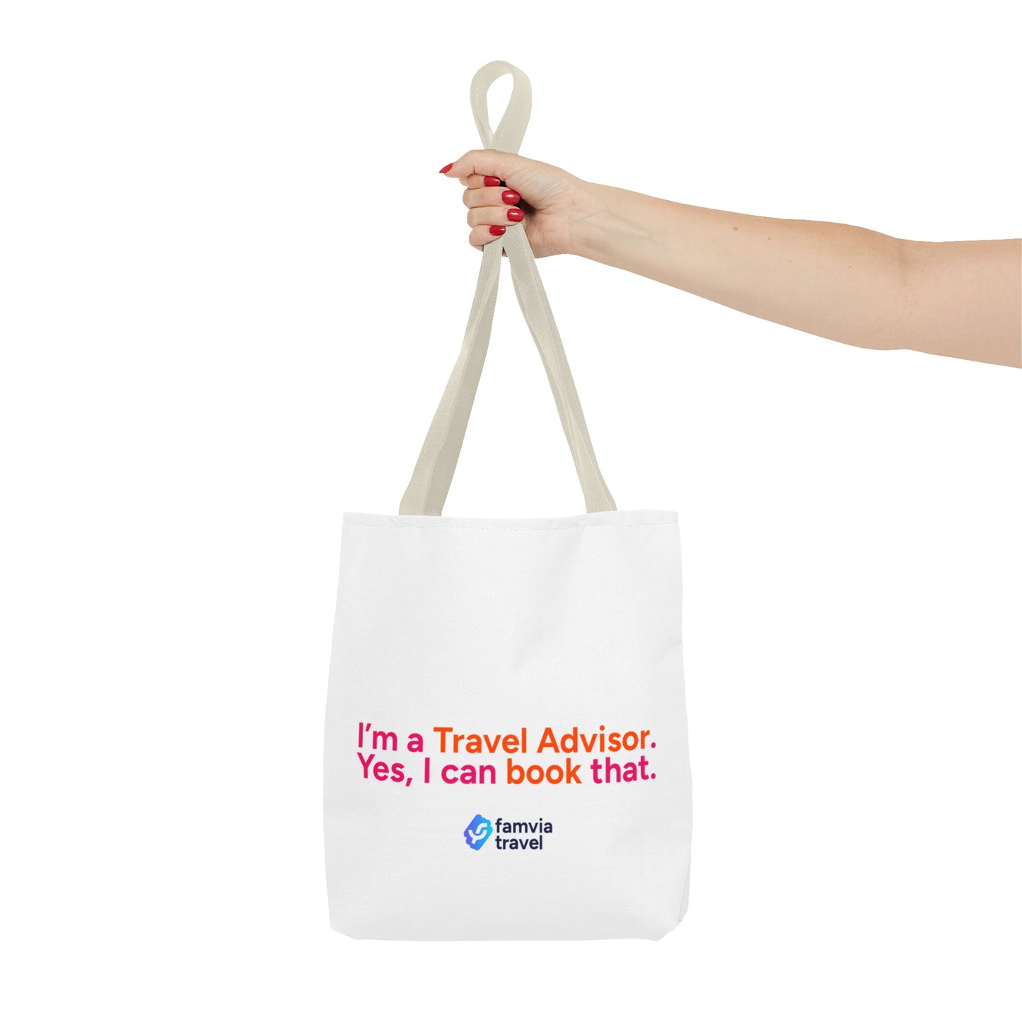 "I'm a Travel Advisor. Yes, I can book that." - Tote Bag