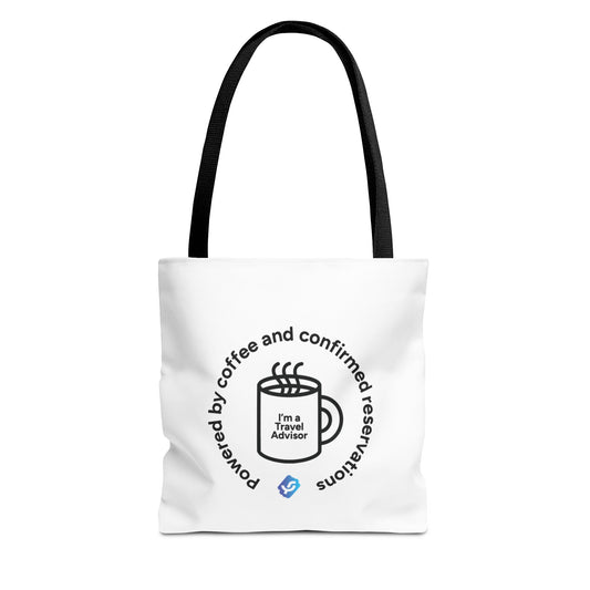 “Powered by coffee and confirmed reservations” - Tote Bag