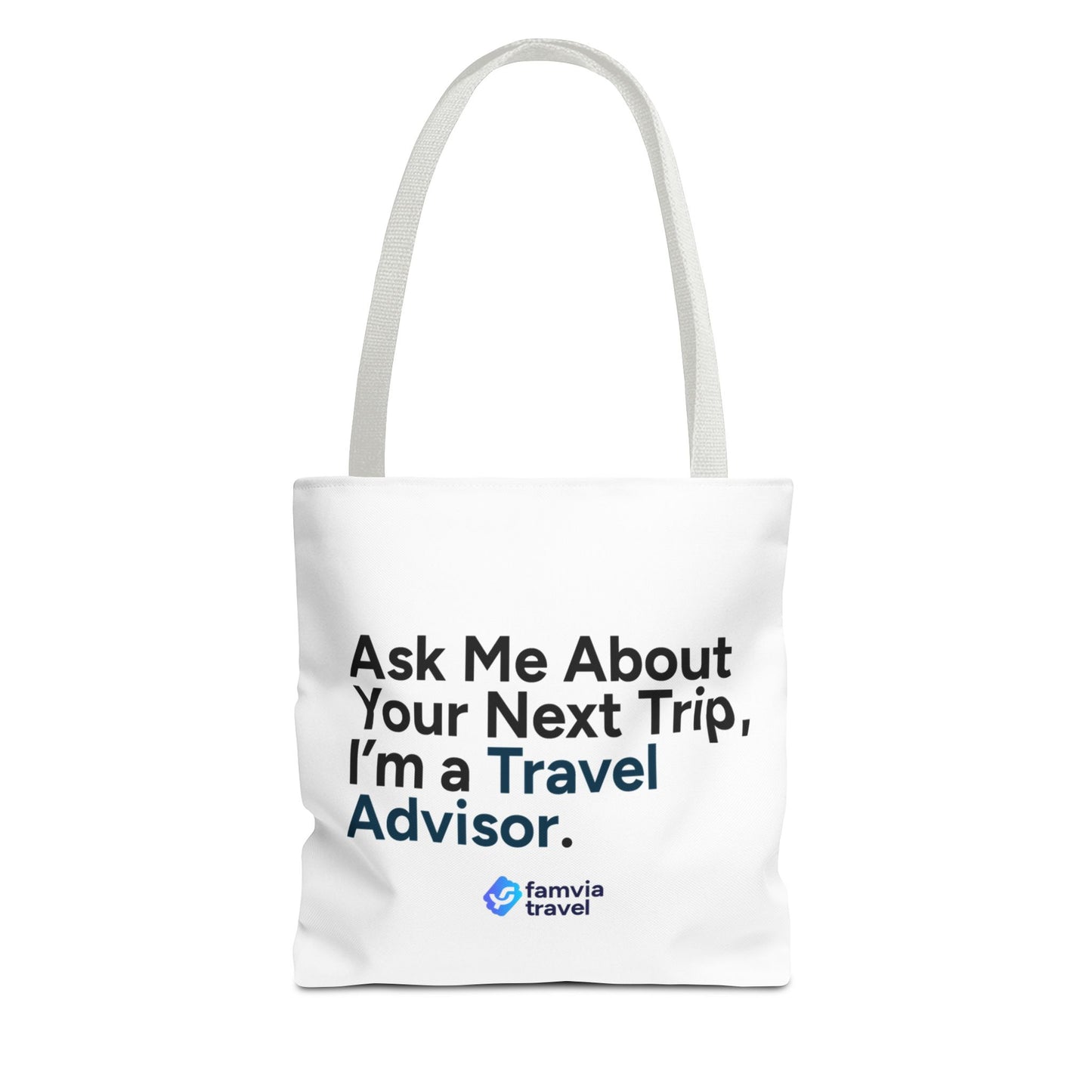 "Ask Me About Your Next Trip" - Tote Bag