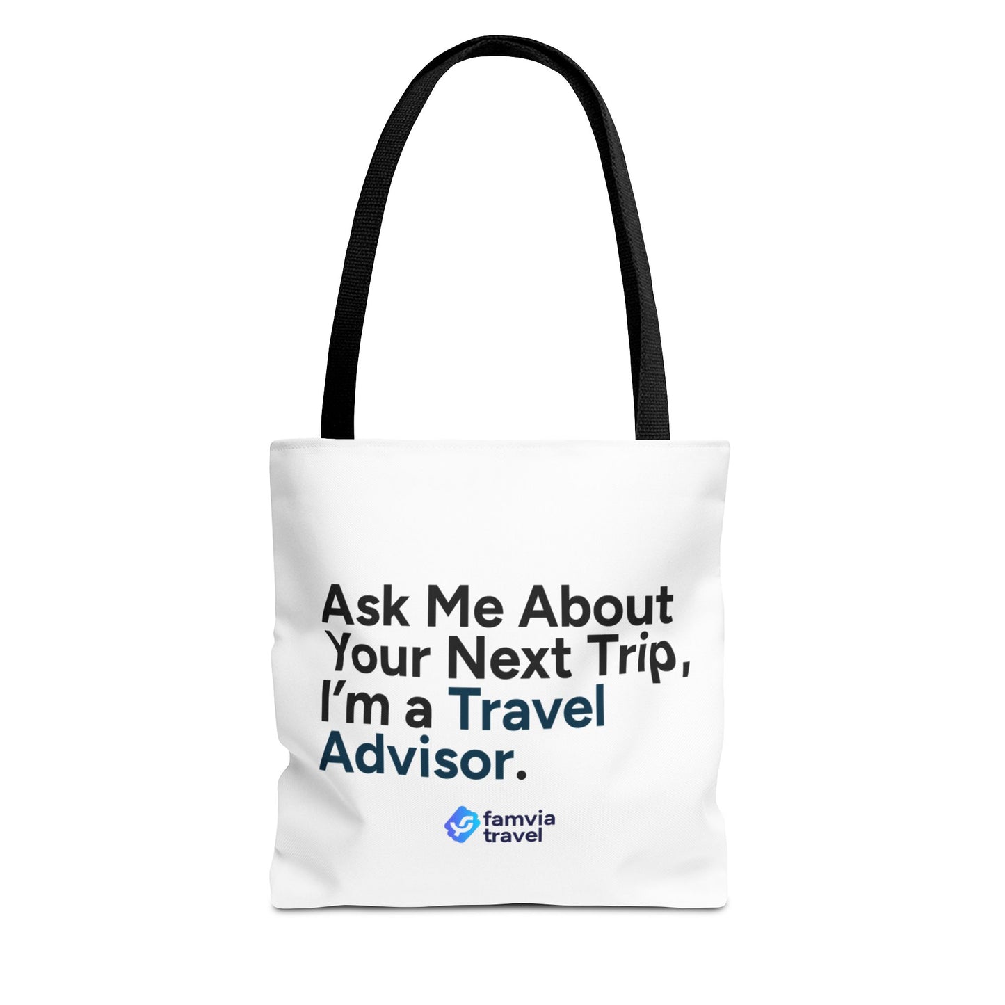 "Ask Me About Your Next Trip" - Tote Bag