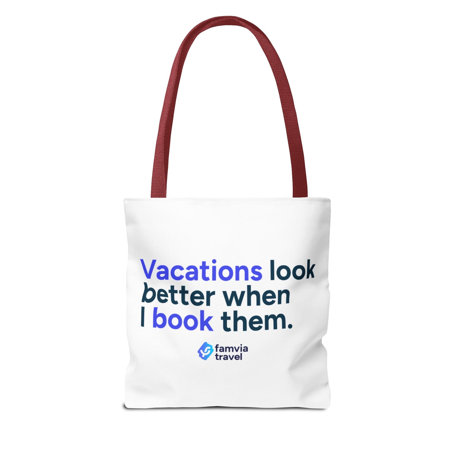 "Vacations Look Better When I Book Them" - Tote Bag