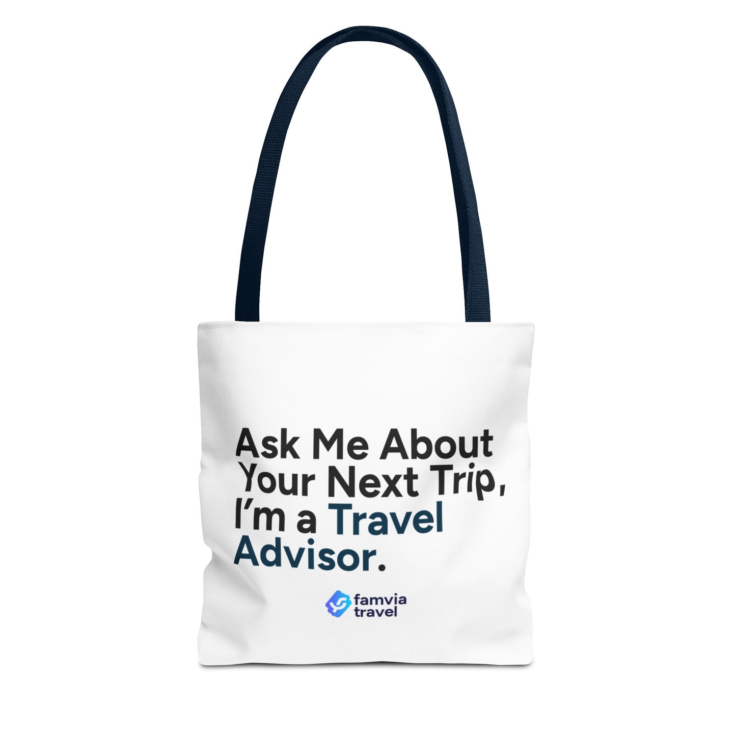 "Ask Me About Your Next Trip" - Tote Bag