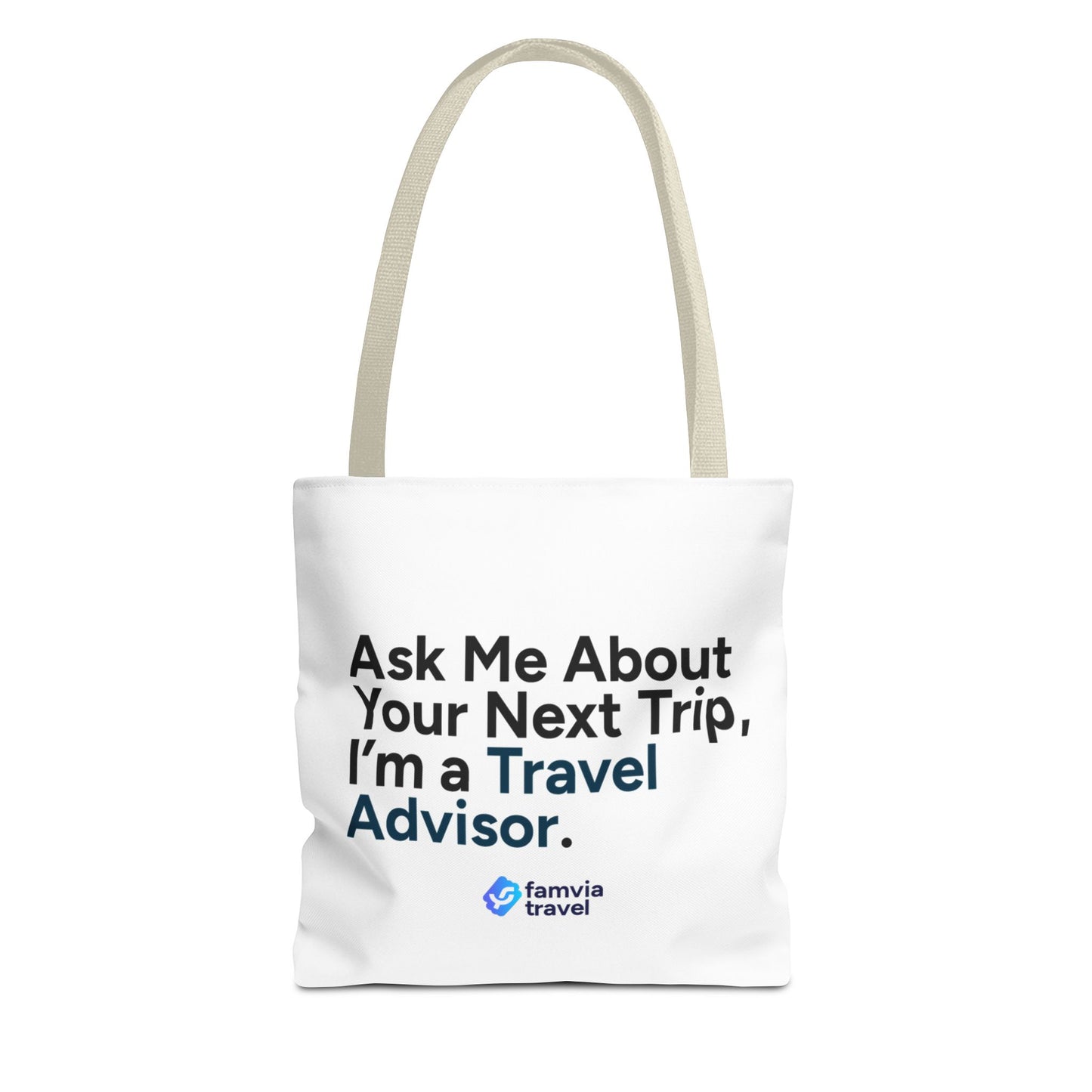 "Ask Me About Your Next Trip" - Tote Bag
