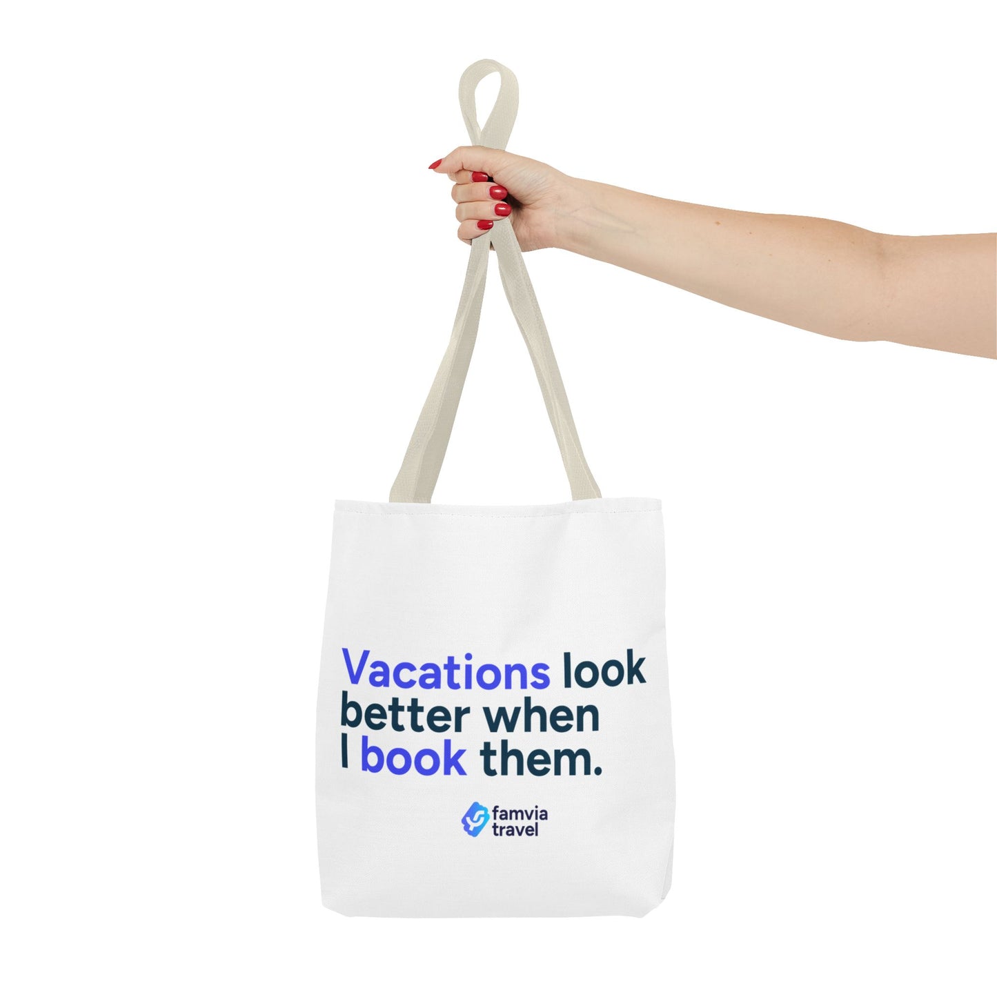 "Vacations Look Better When I Book Them" - Tote Bag