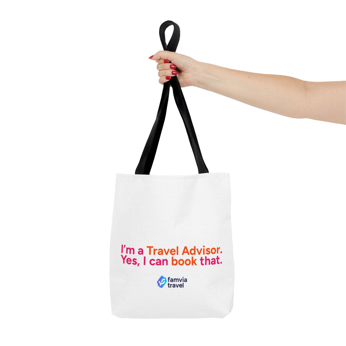 "I'm a Travel Advisor. Yes, I can book that." - Tote Bag