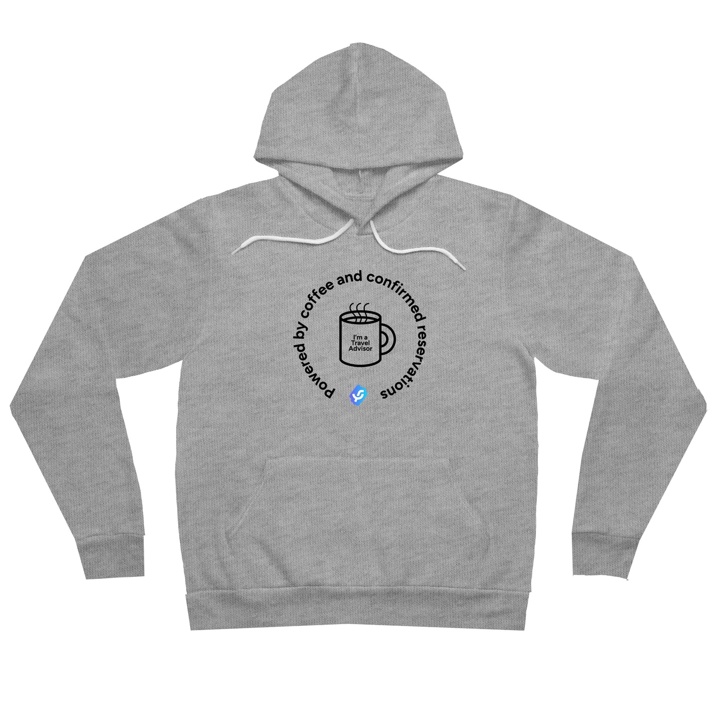“Powered by Coffee and Confirmed Reservations” - Hoodie