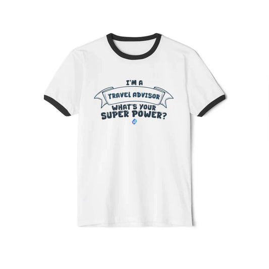 Travel Advisor Ringer T-Shirt — “I’m a Travel Advisor, What’s Your Super Power?”