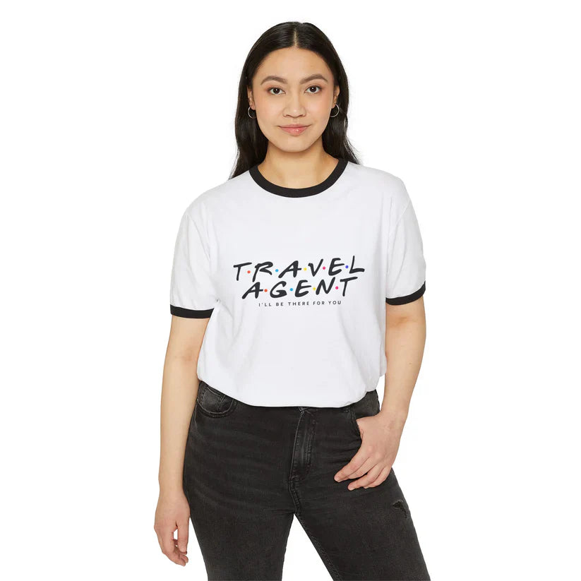 Travel Agent - I'll be there for you Shirt